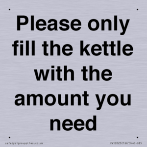 Please only fill the kettle with the amount you need